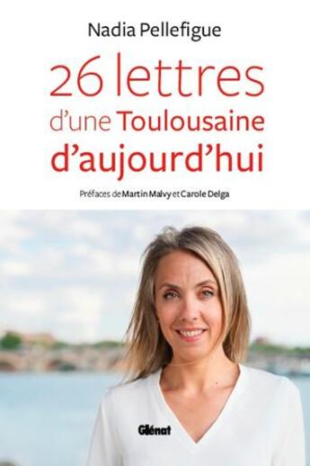 Couverture du livre « 26 lettres d'une toulousaine d'aujourd'hui » de Pellefigue Nadia aux éditions Rando