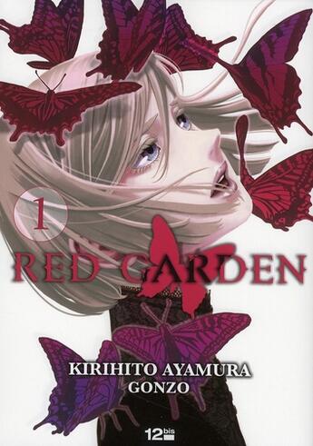 Couverture du livre « Red garden t.1 » de Kirihito Ayamurao aux éditions 12 Bis