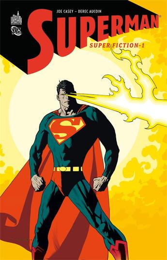 Couverture du livre « Superman ; superfiction Tome 1 » de Derec Aucoin et Joe Casey aux éditions Urban Comics