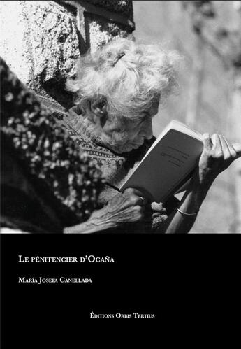 Couverture du livre « Le pénitencier d'Ocana » de Maria Josefa Canellada aux éditions Orbis Tertius