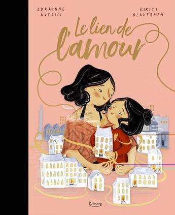 Couverture du livre « Le lien de l'amour » de Kirsti Beautyman et Corrinne Averiss aux éditions Kimane