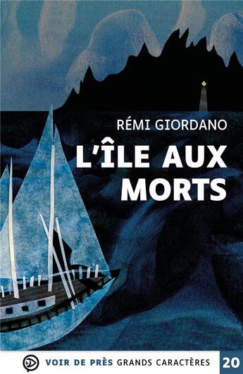 Couverture du livre « L'île aux morts » de Remi Giordano aux éditions Voir De Pres