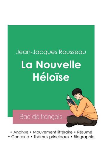 Couverture du livre « Réussir son Bac de français 2023 : Analyse de La Nouvelle Héloïse de Jean-Jacques Rousseau » de Rousseau J-J. aux éditions Bac De Francais