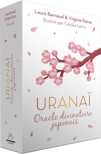 Couverture du livre « Uranaï - Oracle divinatoire japonais » de Laura Barnaud et Virginie Panza et Cécilia Lehis aux éditions Good Mood Dealer