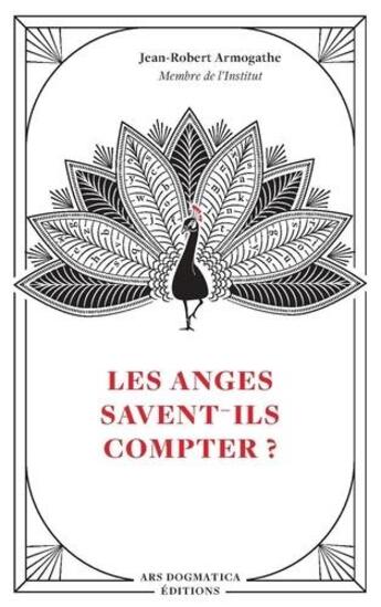 Couverture du livre « Les anges savent-ils compter ? » de Jean-Robert Armogathe aux éditions Isidore Conseil