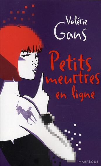 Couverture du livre « Petit meurtre en ligne » de Valerie Gans aux éditions Marabout