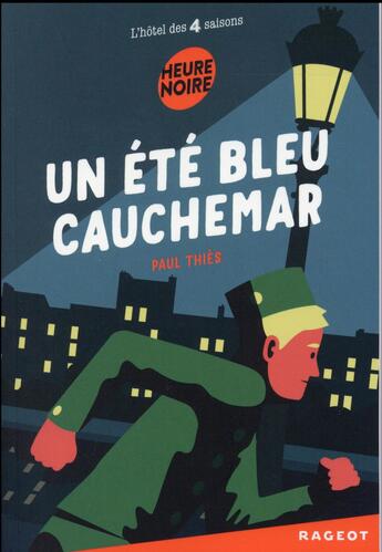 Couverture du livre « Un été bleu cauchemar » de Paul Thies aux éditions Rageot