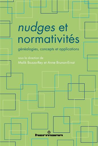 Couverture du livre « Nudges et normativités : Généalogies, concepts et applications » de Malik Bozzo-Rey aux éditions Hermann