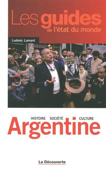 Couverture du livre « Argentine » de Ludovic Lamant aux éditions La Decouverte