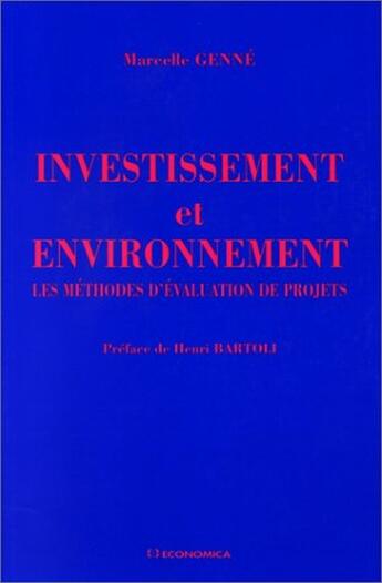 Couverture du livre « INVESTISSEMENT ET ENVIRONNEMENT » de Genne/Marcelle aux éditions Economica