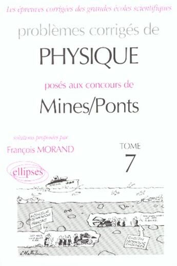 Couverture du livre « Physique mines/ponts 1998-2000 - tome 7 » de François Morand aux éditions Ellipses