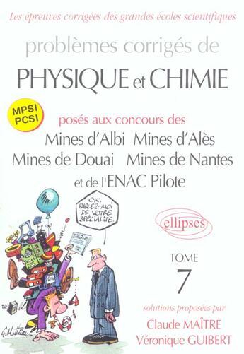 Couverture du livre « Problemes corriges de physique et de chimie poses aux mines d'albi, ales, douai, nantes, et a l'enac » de Maitre/Guibert aux éditions Ellipses