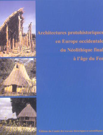 Couverture du livre « Architectures protohistoriques en Europe occidentale du néolithique final à l'âge du fer » de Buchs/Mordant/C aux éditions Cths Edition