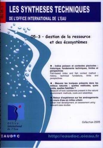 Couverture du livre « Gestion de la ressource et des écosystèmes (les synthèses techniques du service national d'information sur d'eau) » de  aux éditions Office International De L'eau