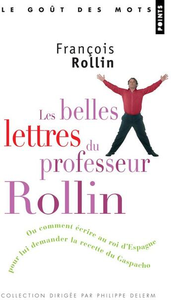 Couverture du livre « Les belles lettres du professeur rollin » de Francois Rollin aux éditions Points