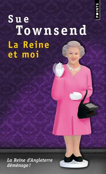 Couverture du livre « La reine et moi ; la reine d'Angleterre déménage ! » de Sue Townsend aux éditions Points