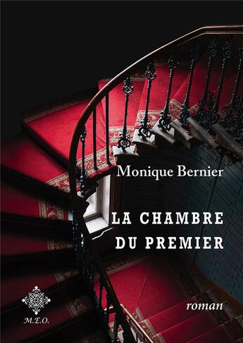 Couverture du livre « La chambre du premier » de Monique Bernier aux éditions Meo