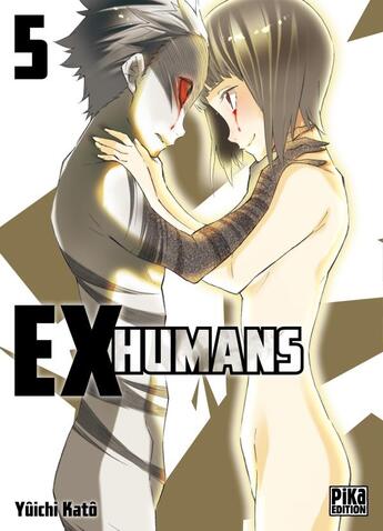 Couverture du livre « Ex-Humans Tome 5 » de Kato Yuichi aux éditions Pika