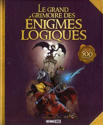 Couverture du livre « Le grand grimoire des énigmes logiques » de  aux éditions Editions Esi