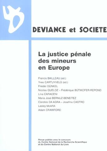 Couverture du livre « La justice penale des mineurs en europe » de Francis Bailleau et Yves Cartuyvels aux éditions Georg