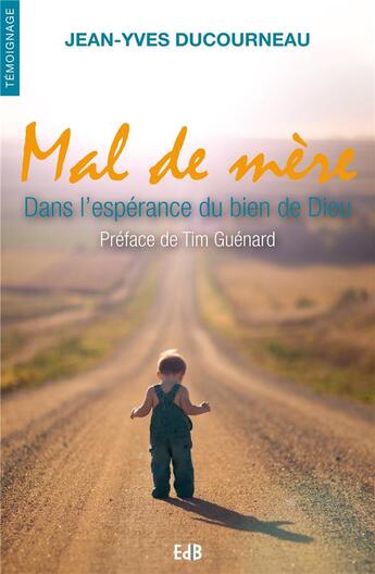 Couverture du livre « Mal de mère » de Jean-Yves Ducourneau aux éditions Des Beatitudes