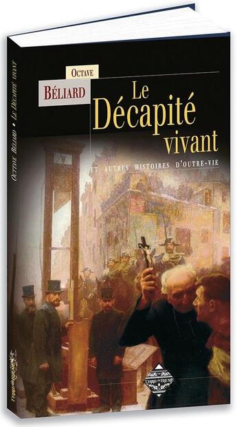 Couverture du livre « Le décapité vivant » de Octave Beliard aux éditions Terre De Brume