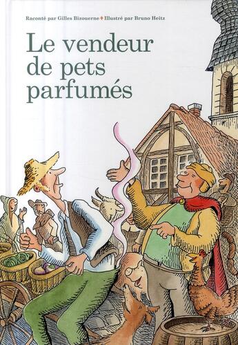 Couverture du livre « Le vendeur de pets parfumés » de Gilles Bizouerne aux éditions Thierry Magnier