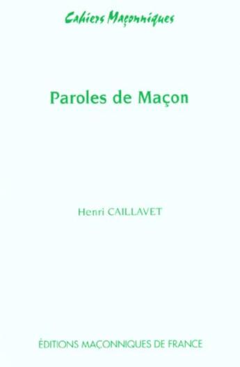 Couverture du livre « Paroles de maçon » de Henri Caillavet aux éditions Edimaf