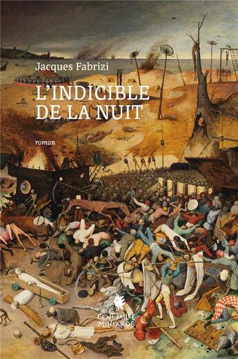 Couverture du livre « L'indicible de la nuit » de Jacques Fabrizi aux éditions Cent Mille Milliards