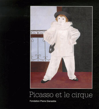 Couverture du livre « Picasso et le cirque » de Ocana M-T/Dupuis-Lab aux éditions Gianadda