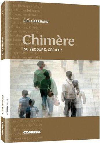 Couverture du livre « Chimère » de Pascal Leby aux éditions Comedia