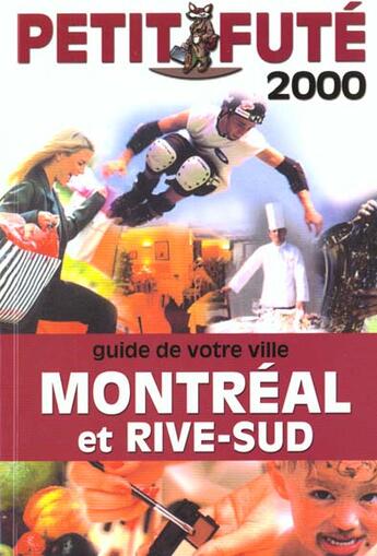 Couverture du livre « Montreal et rive-sud 2000, le petit fute » de Collectif Petit Fute aux éditions Le Petit Fute