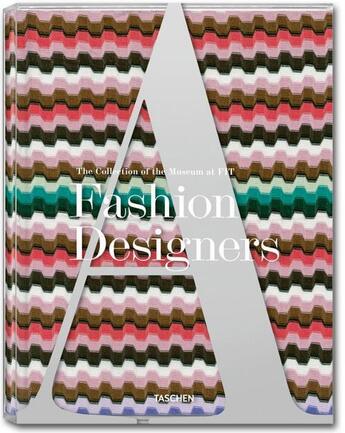 Couverture du livre « Fashion designers A-Z ; Missoni edition » de Suzy Menkes et Valerie Steele aux éditions Taschen