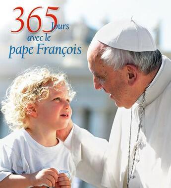 Couverture du livre « 365 jours avec le Pape François » de Giuseppe Costa aux éditions White Star