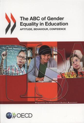 Couverture du livre « The abc of gender equality in education ; aptitude, bahaviour, confidence » de Ocde aux éditions Ocde