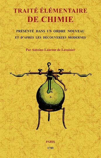 Couverture du livre « Traité élémentaire de chimie » de Antoine-Laurent Lavoisier aux éditions Maxtor