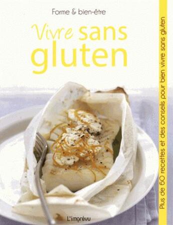 Couverture du livre « Vivre sans gluten » de  aux éditions L'imprevu