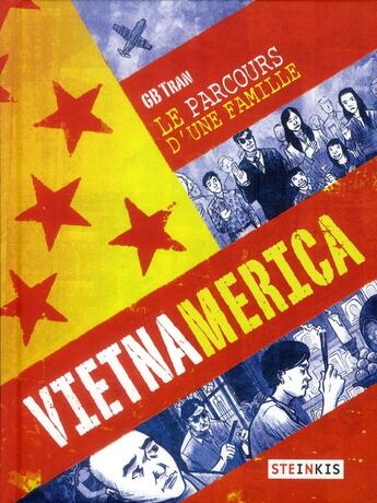 Couverture du livre « Vietnamerica ; le parcours d'une famille » de Gb Tran aux éditions Steinkis