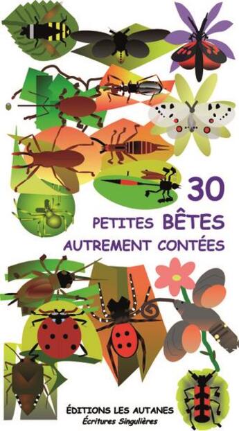 Couverture du livre « 30 petites bêtes autrement contées » de Albert Rodriguez aux éditions Les Autanes