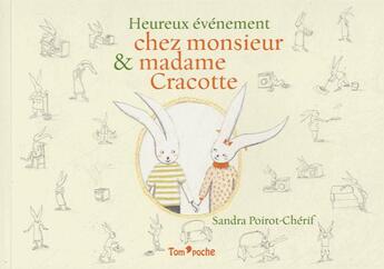 Couverture du livre « Heureux événement chez Monsieur et Madame Cracotte » de Sandra Poirot-Cherif aux éditions Tom Poche