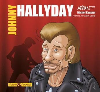 Couverture du livre « Johnny halliday » de Kemper aux éditions Plume & Pinceau