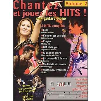 Couverture du livre « Chantez et jouez les hits ! volume 2 » de Hit aux éditions Hit Diffusion