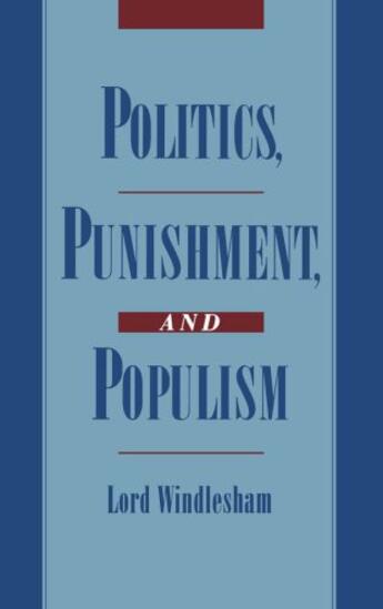 Couverture du livre « Politics, Punishment, and Populism » de Windlesham aux éditions Oxford University Press Usa