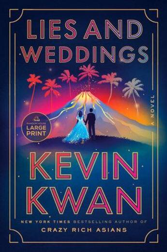 Couverture du livre « LIES AND WEDDINGS » de Kevin Kwan aux éditions Random House Us