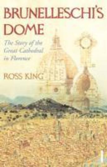 Couverture du livre « Brunelleschi's Dome » de King Ross aux éditions Random House Digital