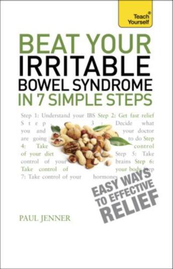 Couverture du livre « Beat Your Irritable Bowel Syndrome in 7 Simple Steps: Teach Yourself » de Jenner Paul aux éditions Hodder And Stoughton Digital