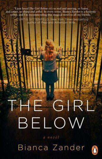 Couverture du livre « The Girl Below » de Zander Bianca aux éditions Penguin Books Ltd Digital