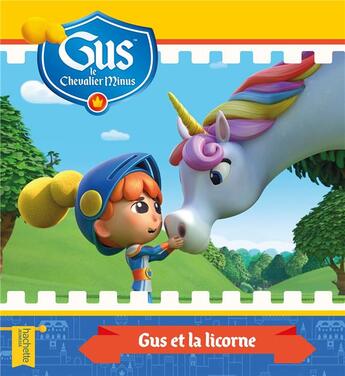 Couverture du livre « Gus et la licorne » de Francoise De Guibert et Dankerleroux aux éditions Hachette Jeunesse