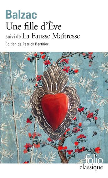 Couverture du livre « Une fille d'Eve ; la fausse maîtresse » de Honoré De Balzac aux éditions Folio