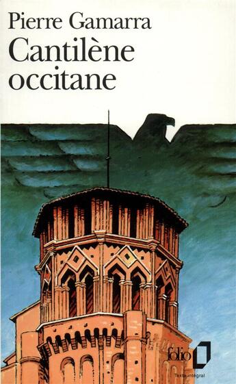 Couverture du livre « Cantilène occitane » de Pierre Gamarra aux éditions Folio